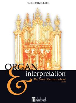 Organ & Interpretation: The North German School