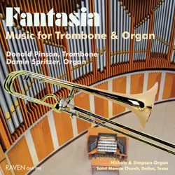 Fantasia: Music for Trombone & Organ (OAR-994, $15.98)